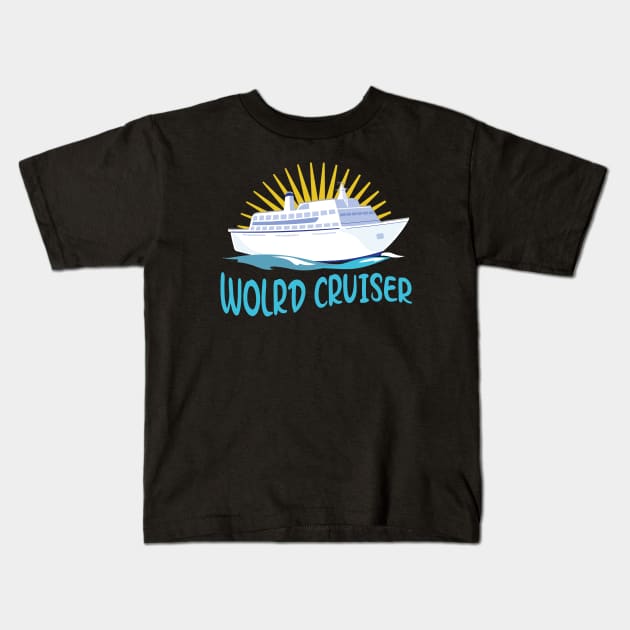 Cruise Ship World Trip Holiday Gift Kids T-Shirt by Foxxy Merch